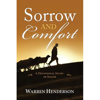 Sorrow and Comfort - A Devotional Study of Isaiah - Paperback