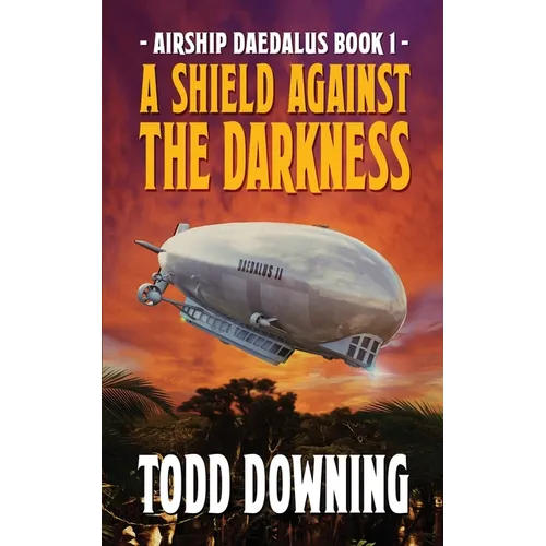 A Shield Against the Darkness - Paperback
