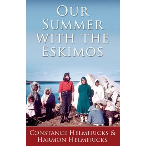 Our Summer with the Eskimos - Paperback