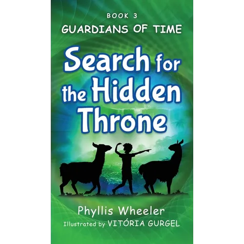 Search for the Hidden Throne: An Action Adventure for Kids - Hardcover