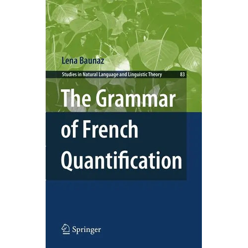 The Grammar of French Quantification - Hardcover