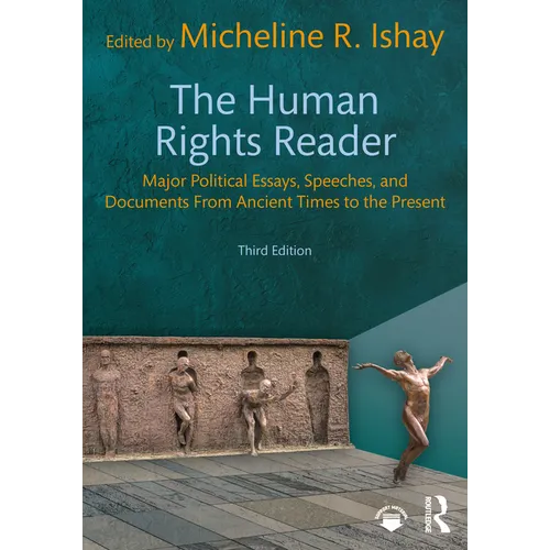 The Human Rights Reader: Major Political Essays, Speeches, and Documents from Ancient Times to the Present - Paperback