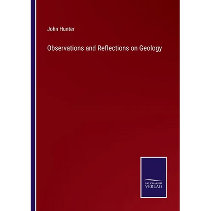 Observations and Reflections on Geology - Paperback