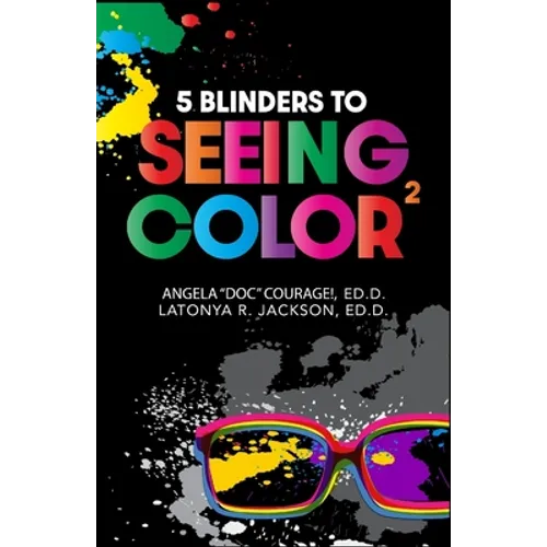 5 Blinders to Seeing Color - Paperback