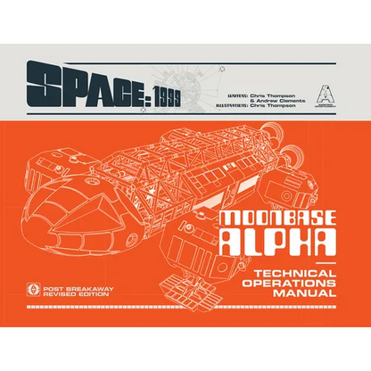 Space: 1999 Moonbase Alpha: Technical Operations Manual - Hardcover