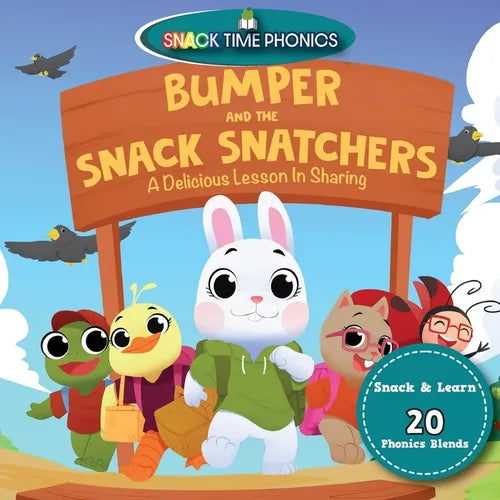 Bumper and the Snack Snatchers: A Delicious Lesson in Sharing - Paperback
