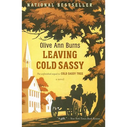Leaving Cold Sassy: The Unfinished Sequel to Cold Sassy Tree - Paperback