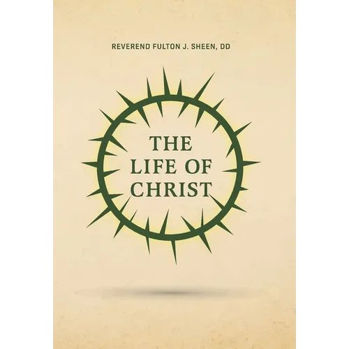 The Life of Christ - Hardcover