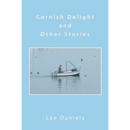 Cornish Delight and Other Stories - Paperback