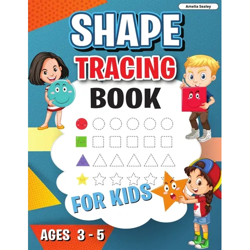 Shape Tracing Book: Shape Tracing Book for Preschoolers, Homeschool Learning Activities for Kids, Preschool Tracing Shapes - Paperback