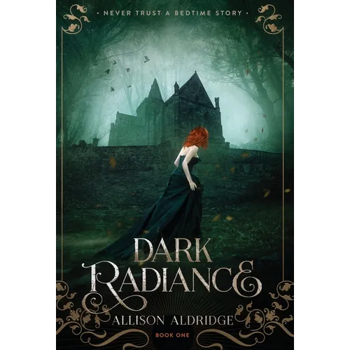 Dark Radiance - Hardcover