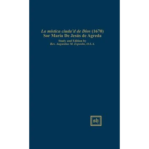 LA MÍSTlCA CIUDAD DE DIOS (1670) - Hardcover