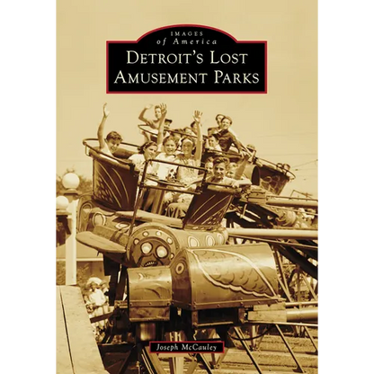 Detroit's Lost Amusement Parks - Paperback