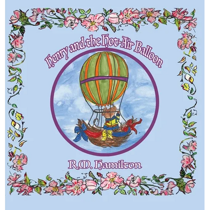 Henry and the Hot-Air Balloon - Hardcover