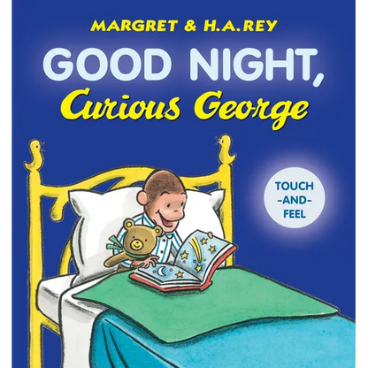 Good Night, Curious George Padded Touch-And-Feel - Board Book