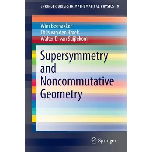 Supersymmetry and Noncommutative Geometry - Paperback
