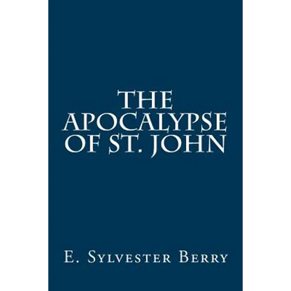 The Apocalypse of St. John - Paperback