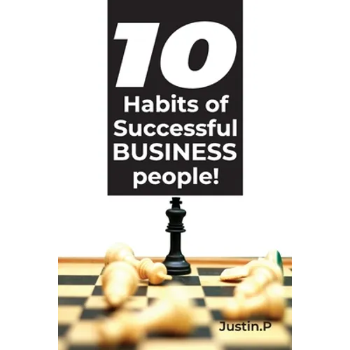 10 Habits of successful BUSINESS people! - Paperback