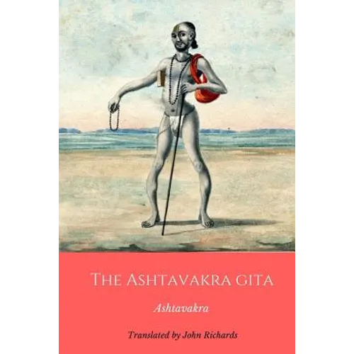 The Ashtavakra Gita - Paperback