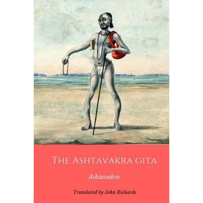 The Ashtavakra Gita - Paperback