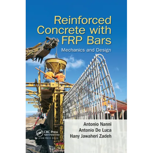 Reinforced Concrete with Frp Bars: Mechanics and Design - Paperback