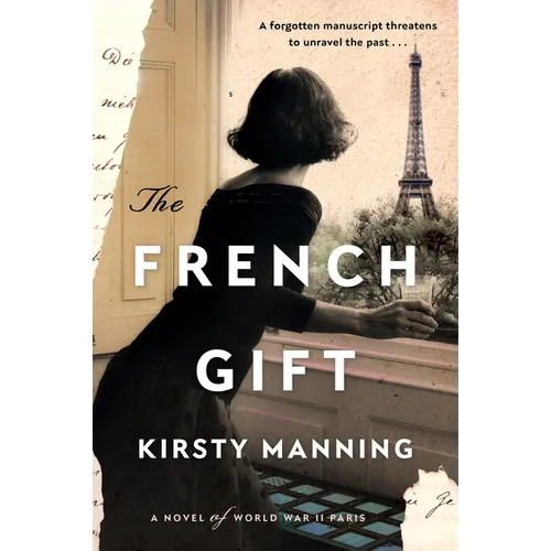 The French Gift: A Novel of World War II Paris - Paperback