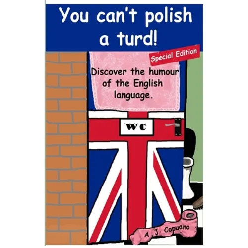 You can't polish a turd! Special edition - Paperback