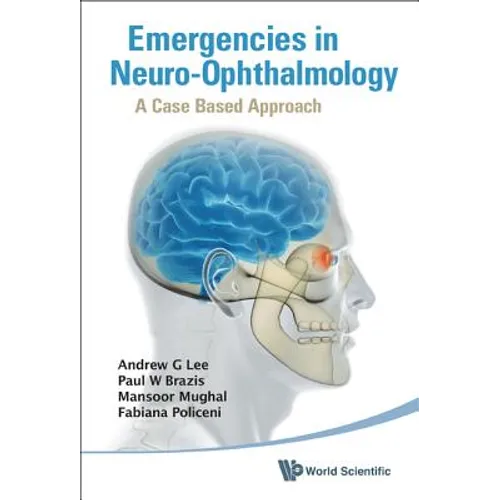 Emergencies in Neuro-Ophthalmology - Hardcover
