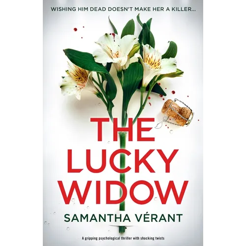 The Lucky Widow: A Gripping Psychological Thriller with Shocking Twists - Paperback