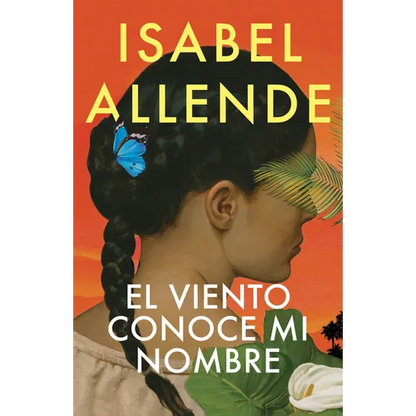 El Viento Conoce Mi Nombre / The Wind Knows My Name - Hardcover