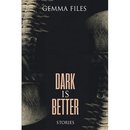 Dark is Better - Paperback