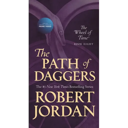 The Path of Daggers: Book Eight of 'The Wheel of Time' - Mass Market Paperbound