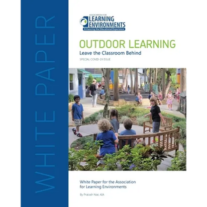 Outdoor Learning: Leaving the Classroom Behind - Paperback