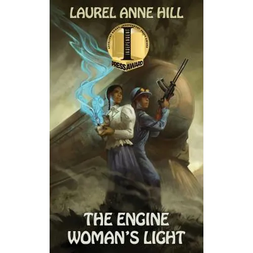 The Engine Woman's Light - Hardcover