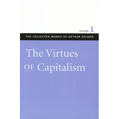 The Virtues of Capitalism - Hardcover