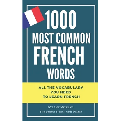 1000 most common French words: All the vocabulary you need to learn French - Paperback