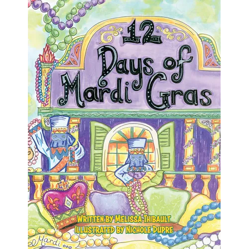 12 Days of Mardi Gras - Hardcover