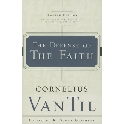 The Defense of the Faith - Paperback