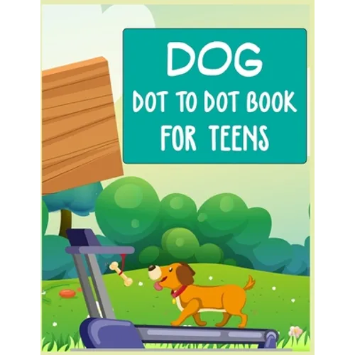 Dog Dot to Dot Book For Teens: Connect the dot Activities for Learning - Paperback