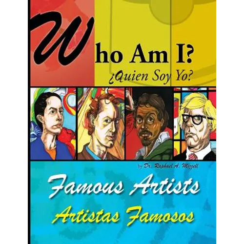 Who Am I? Famous Artists: Bilingual English/Spanish - Paperback