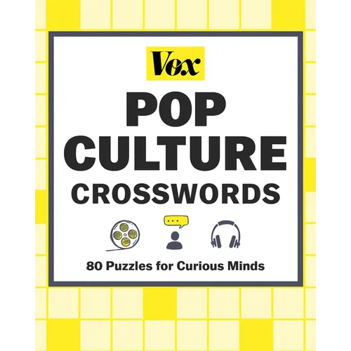 Vox Pop Culture Crosswords: 80 Puzzles for Curious Minds - Paperback