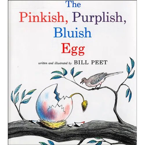 The Pinkish, Purplish, Bluish Egg - Hardcover