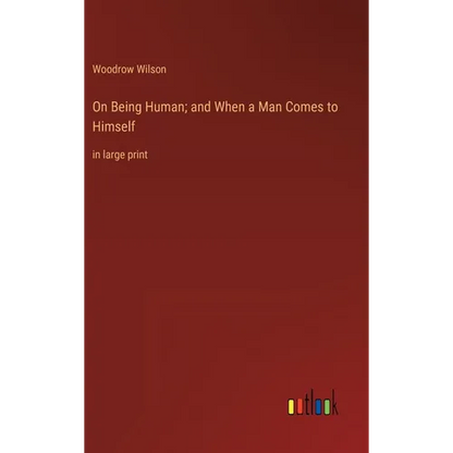On Being Human; and When a Man Comes to Himself: in large print - Hardcover