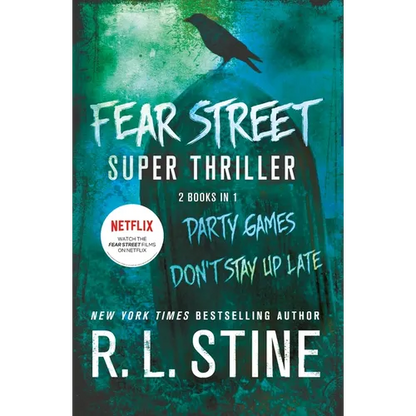 Fear Street Super Thriller: Party Games & Don't Stay Up Late - Paperback