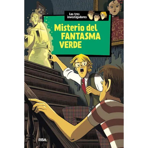 Misterio del Fantasma Verde / The Mystery of the Green Ghost - Hardcover