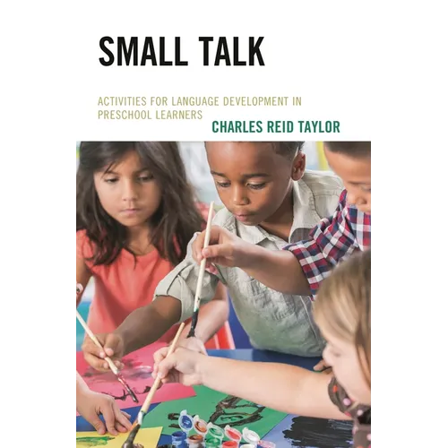 Small Talk: Activities for Language Development in Preschool Learners - Paperback