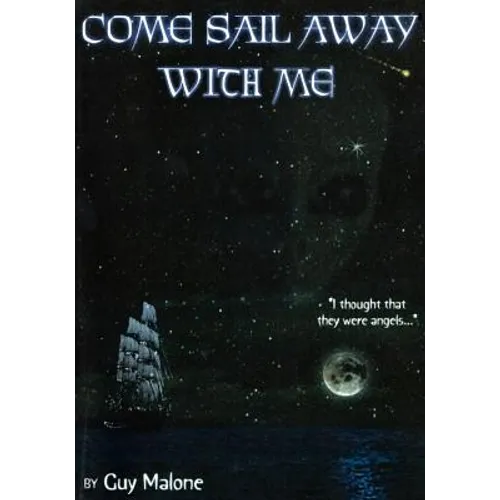 Come Sail Away With Me - B&W Edition - Paperback