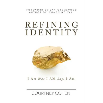 Refining Identity: I Am Who I AM Says I Am - Paperback