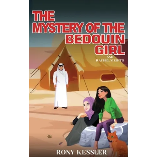 The Mystery of the Bedouin Girl - Hardcover