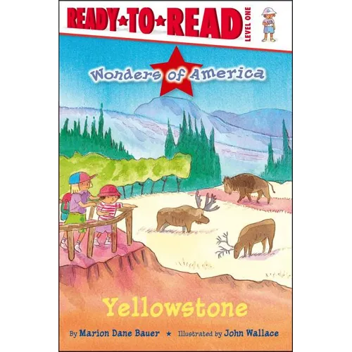 Yellowstone: Ready-To-Read Level 1 - Paperback